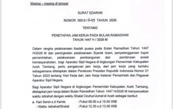 Bupati Aceh Tamiang Mengeluarkan Edaran Jam Kerja Pada Bulan Ramadhan