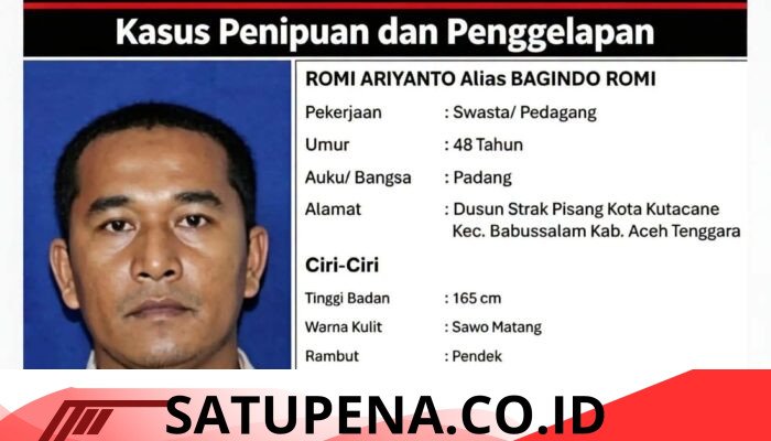 Polres Aceh Tenggara Terbitkan DPO untuk Romi Ariyanto Alias Bagindo Romi, Buronan Kasus Penipuan dan Penggelapan