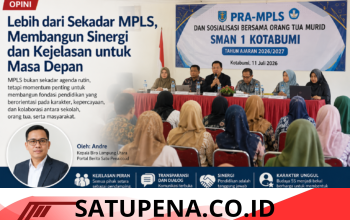 OPINI: Lebih dari Sekadar MPLS, Membangun Sinergi, Transparansi, dan Karakter Generasi Masa Depan